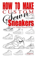 Cover: How to Make Custom Sewn Sneakers - Anaghe Inc.