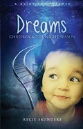 Cover: Dreams Children & the Night Season - 7 Spirits Production Co