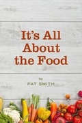 Cover: It's All About the Food - Trinity Books