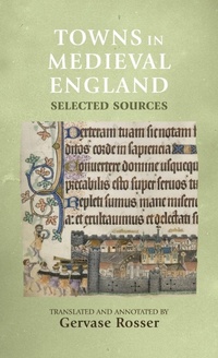 Enlarge image Cover: Towns in Medieval England - Manchester University Press