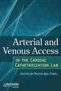 Cover: Arterial and Venous Access in the Cardiac Catheterization Lab - Rutgers University Press Medicine