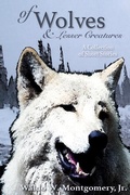 Cover: Of Wolves and Lesser Creatures - Bryn Colwyn Press