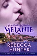 Cover: Stockholm Diaries, Melanie - Rebecca Hunter