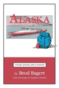 Cover: Alaska - Brod Bagert Poetry DBA Juliahouse