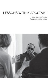 Abbildung von: Lessons with Kiarostami - Sticking Place Books