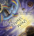 Cover: Love Always Wins - Neighborhood Publishers