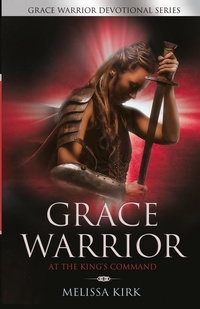 Enlarge image Cover: GRACE WARRIOR At The King's Command - Charlene Publishing