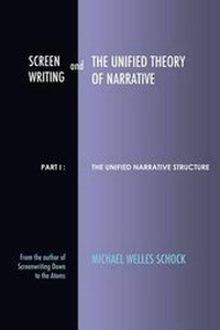 Abbildung von: Screenwriting and The Unified Theory of Narrative - Scriptmonk Industries