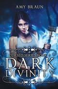 Cover: Dark Divinity - Amy Braun