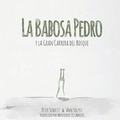 Cover: La babosa Pedro y la Gran Carrera del Bosque - Silver Goat Media