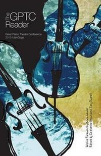 Enlarge image Cover: The Gptc Reader - Great Plains Theatre Conference