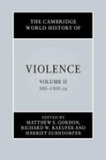 Cover: The Cambridge World History of Violence - Cambridge University Press