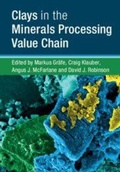 Cover: Clays in the Minerals Processing Value Chain - Cambridge University Press