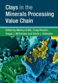 Enlarge image Cover: Clays in the Minerals Processing Value Chain - Cambridge University Press