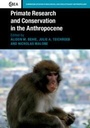 Cover: Primate Research and Conservation in the Anthropocene - Cambridge University Press