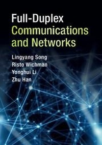 Enlarge image Cover: Full-Duplex Communications and Networks - Cambridge University Press
