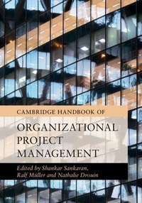 Enlarge image Cover: Cambridge Handbook of Organizational Project Management - Cambridge University Press