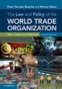 Cover: The Law and Policy of the World Trade Organization - Cambridge University Press