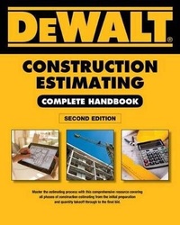 Enlarge image Cover: Dewalt Construction Estimating Complete Handbook - Dewalt