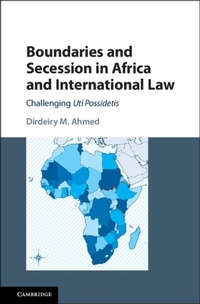 Abbildung von: Boundaries and Secession in Africa and International Law - Cambridge University Press