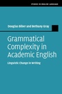 Cover: Grammatical Complexity in Academic English - Cambridge University Press