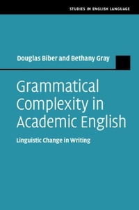 Enlarge image Cover: Grammatical Complexity in Academic English - Cambridge University Press