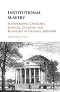 Cover: Institutional Slavery - Cambridge University Press