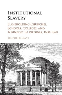 Abbildung von: Institutional Slavery - Cambridge University Press