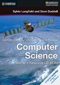 Cover: Cambridge International AS and A Level Computer Science Teacher's Resource CD-ROM - Cambridge University Press