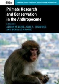Enlarge image Cover: Primate Research and Conservation in the Anthropocene - Cambridge University Press