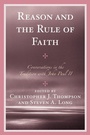 Cover: Reason and the Rule of Faith - University Press of America
