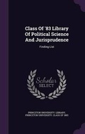 Cover: Class of '83 Library of Political Science and Jurisprudence - Palala Press