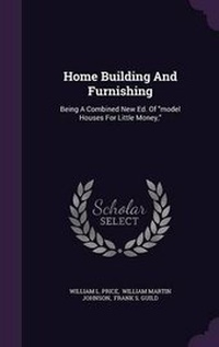 Enlarge image Cover: Home Building And Furnishing - Palala Press