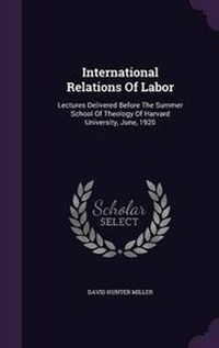 Enlarge image Cover: International Relations Of Labor - Palala Press