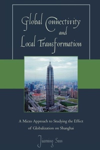 Enlarge image Cover: Global Connectivity and Local Transformation - University Press of America