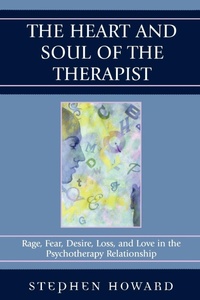 Enlarge image Cover: The Heart and Soul of the Therapist - University Press of America