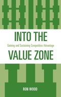 Cover: Into the Value Zone - University Press of America