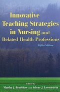 Cover: Innovative Teaching Strategies in Nursing and Related Health Professions - Jones and Bartlett Publishers, Inc