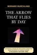 Cover: The Arrow that Flies by Day - University Press of America