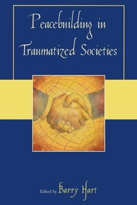 Enlarge image Cover: Peacebuilding in Traumatized Societies - University Press of America