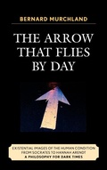 Cover: The Arrow that Flies by Day - University Press of America