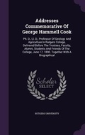 Cover: Addresses Commemorative Of George Hammell Cook - Palala Press