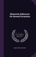 Cover: Memorial Addresses On Several Occasions - Palala Press