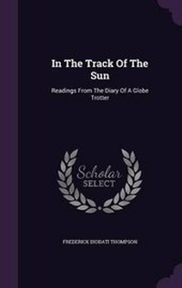 Enlarge image Cover: In The Track Of The Sun - Palala Press