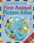 Cover: First Animal Picture Atlas - Kingfisher