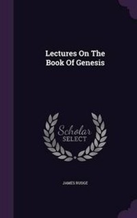 Enlarge image Cover: Lectures on the Book of Genesis - Palala Press