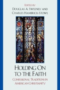 Cover: Holding On to the Faith - University Press of America