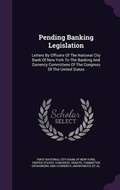 Cover: Pending Banking Legislation - Palala Press