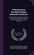Cover: Polychronicon Ranulphi Higden Monachi Cestrensis - Palala Press