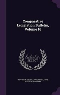 Enlarge image Cover: Comparative Legislation Bulletin, Volume 16 - Palala Press